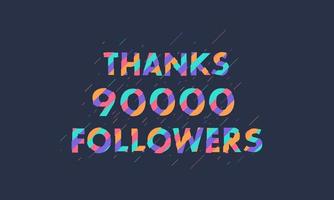 gracias 90000 seguidores, 90k seguidores celebración diseño colorido moderno. vector