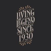 leyenda viva desde 1930, 1930 cumpleaños de la leyenda vector