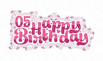 Letras de feliz cumpleaños 5, hermoso diseño de tipografía de cumpleaños de 5 años con puntos rosas, líneas y hojas. vector