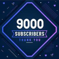 Thank you 9000 subscribers, 9K subscribers celebration modern colorful design. vector