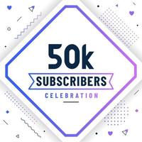 gracias 50k suscriptores, celebración de 50000 suscriptores diseño moderno y colorido. vector