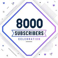 gracias 8000 suscriptores, 8k suscriptores celebración diseño moderno y colorido. vector