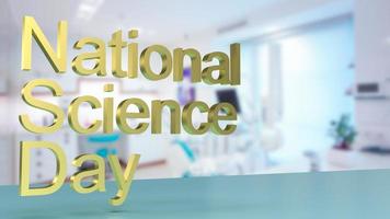 el texto dorado del día nacional de la ciencia sobre el fondo del laboratorio para la representación 3d del concepto sci foto