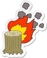 sticker of a cartoon tree stump on fire vector