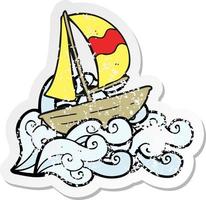 retro distressed sticker of a cartoon sail ship vector