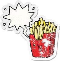 cute cartoon box of fries and speech bubble distressed sticker vector