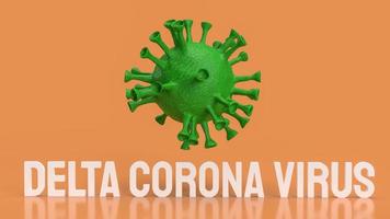 el virus delta corona para la representación 3d del concepto médico o científico. foto
