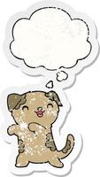 cute cartoon puppy and thought bubble as a distressed worn sticker vector