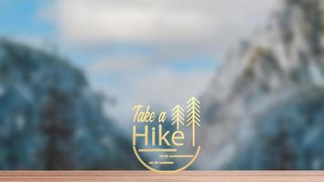 The word take a hike on mountain background for travel concept 3d rendering photo