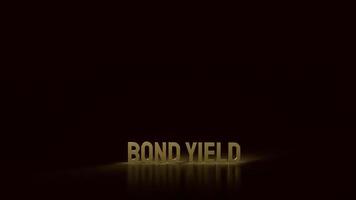 The gold bond yield text  for business concept 3d rendering photo