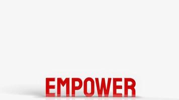 The red empower text on white background  for business concept 3d rendering photo