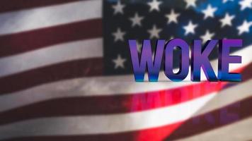 The woke  text on America flag  background 3d rendering photo