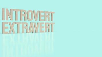 The  introvert  and extravert text for background 3d rendering. photo