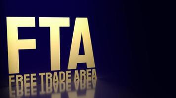 fta or free trade agreement gold text for business content 3d rendering photo