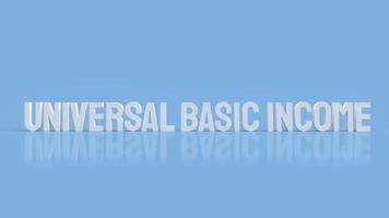 The Ubi or  Universal Basic Income is a government program in which every adult citizen receives a set amount of money regularly 3d rendering photo