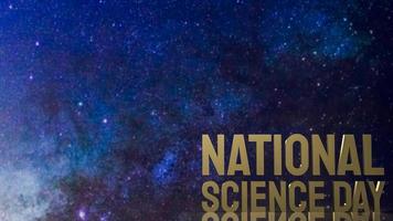 The  national science day gold text on space background for sci concept 3d rendering photo