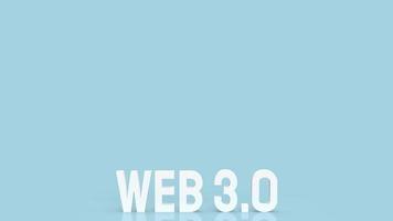 The Web 3.0 white text on  blue background  for technology concept 3d rendering photo