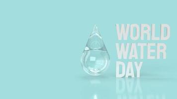 The water drop for world water day for holiday content  3d rendering. photo