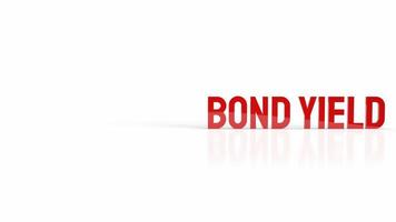 The bond yield red word on white background for business content 3d rendering photo
