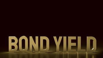 The gold bond yield text  for business concept 3d rendering photo