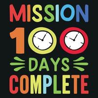 misión 100 días completos - diseño de camiseta de regreso a la escuela vector