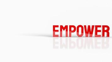 The red empower text on white background  for business concept 3d rendering photo