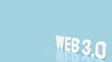 The Web 3.0 white text on  blue background  for technology concept 3d rendering photo