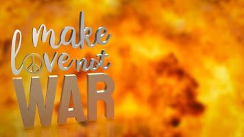 The  make love not war word for background concept 3d rendering photo