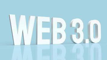The Web 3.0 white text on  blue background  for technology concept 3d rendering photo