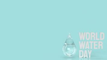 The water drop for world water day for holiday content  3d rendering. photo