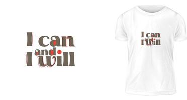 t shirt design concept, I can and I will vector