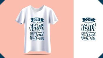 New men's t-shirt print design. Men's white t-shirt mockup. Front view. Motivational Quotes vector