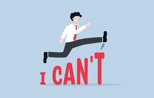 Change mindset or attitude for better life, overcome lacking of self confidence, self motivation, encouragement concept. Businessman jumping over obstacle word I cannot to develop himself. vector