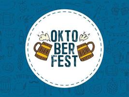 Oktoberfest 2022 - Beer Festival. Hand-drawn Doodle elements. German Traditional holiday. Round emblem with beer mugs and text with a pattern of outline elements. vector