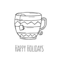 Cup of tea on a white background. Vector illustration in doodle style. Winter mood. Hello 2023. Merry Christmas and Happy New Year.