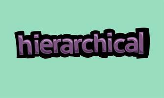 HIERARCHICAL background writing vector design