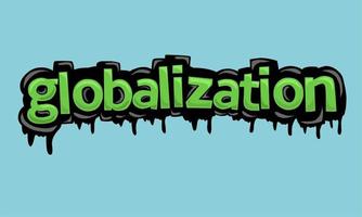 GLOBALIZATION background writing vector design