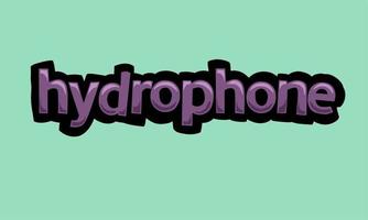 HYDROPHONE background writing vector design