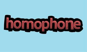 HOMOPHONE  background writing vector design