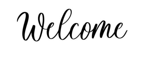 Welcome - calligraphic inscription with smooth lines. vector