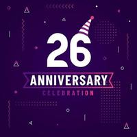 26 years anniversary greetings card, 26 anniversary celebration background free vector. vector