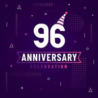 Tarjeta de saludos de aniversario de 96 años, vector libre de fondo de celebración de 96 aniversario.