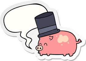 cartoon pig wearing top hat and speech bubble sticker vector