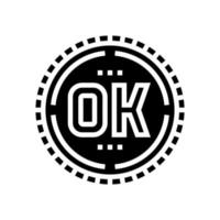 ok quality glyph icon vector illustration