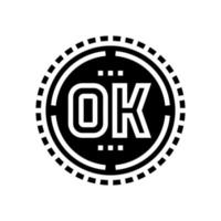 ok quality glyph icon vector illustration