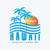 Hawaii illustration typography. perfect for t shirt design vector