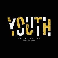 Youth typography slogan for print t shirt design vector