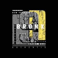 Bronx illustration typography. perfect for t shirt design vector