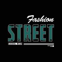 diseño de camisetas y prendas de vestir de tipografía de moda callejera vector