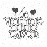 96 Years Birthday and 96 years Anniversary Celebration Typo vector